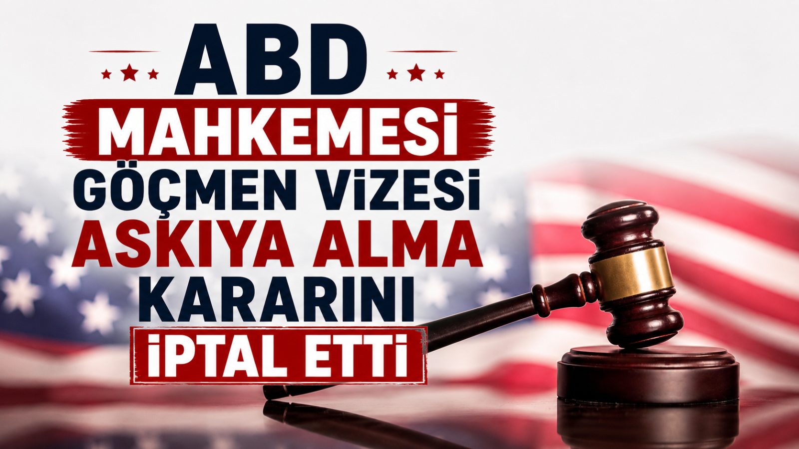 ABD'de Mahkeme, 75 Ülke Vatandaşlarına Göçmen Vizesi Askıya Alma Kararını İptal Etti