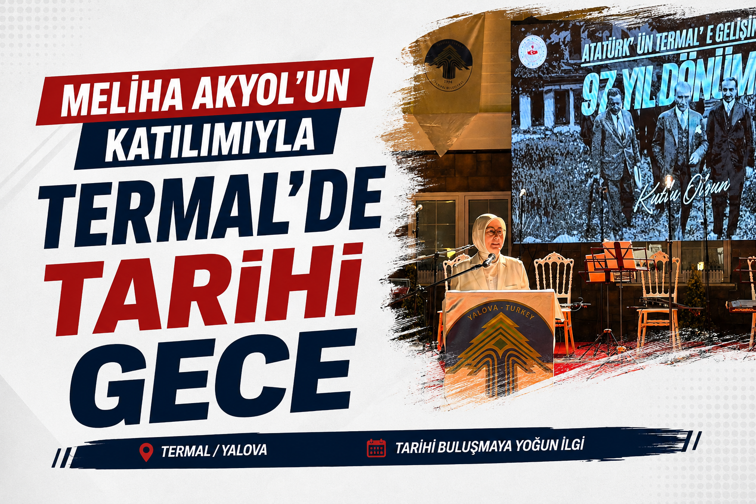 Meliha Akyol'un Katılımıyla Termal'de Tarihi Gece
