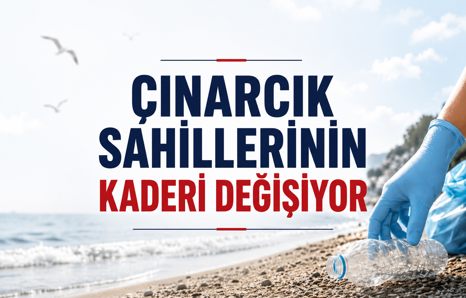 Çınarcık Sahillerinin Kaderi Değişiyor: Büyük Temizlik Hareketi İçin Harekete Geçmeye Hazır Mısınız?