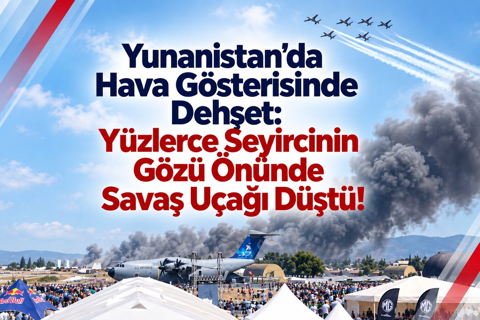 Yunanistan'da Hava Gösterisinde Dehşet: Yüzlerce Seyircinin Gözü Önünde Savaş Uçağı Düştü!