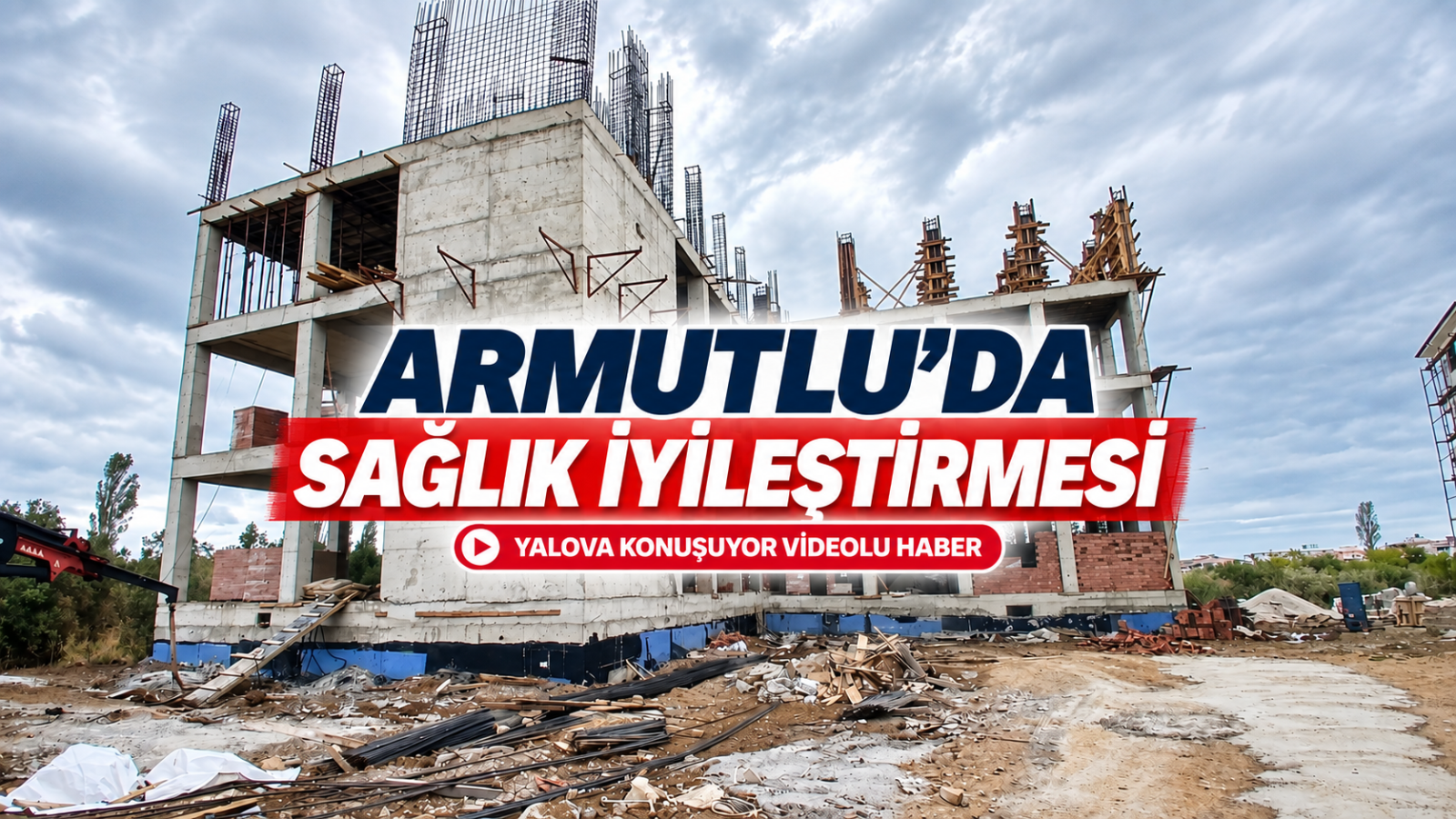 Armutlu’da Sağlık İyileştirmesi