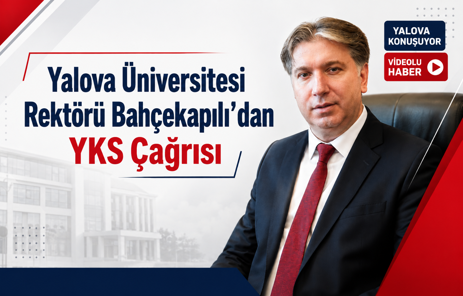 Yalova Üniversitesi Rektörü Bahçekapılı’dan YKS Çağrısı