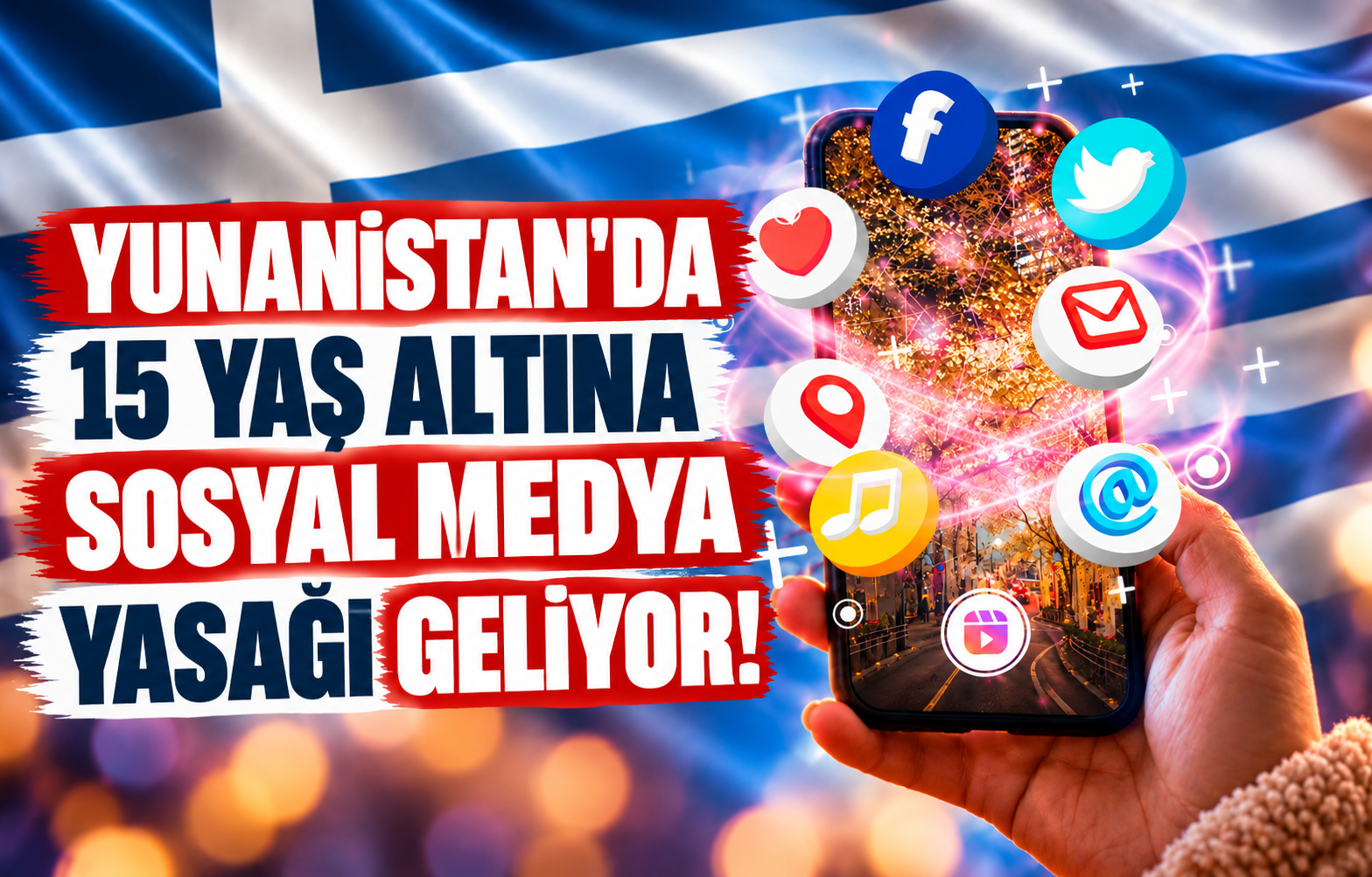 YUNANİSTAN'DA 15 YAŞ ALTINA SOSYAL MEDYA YASAĞI GELİYOR!