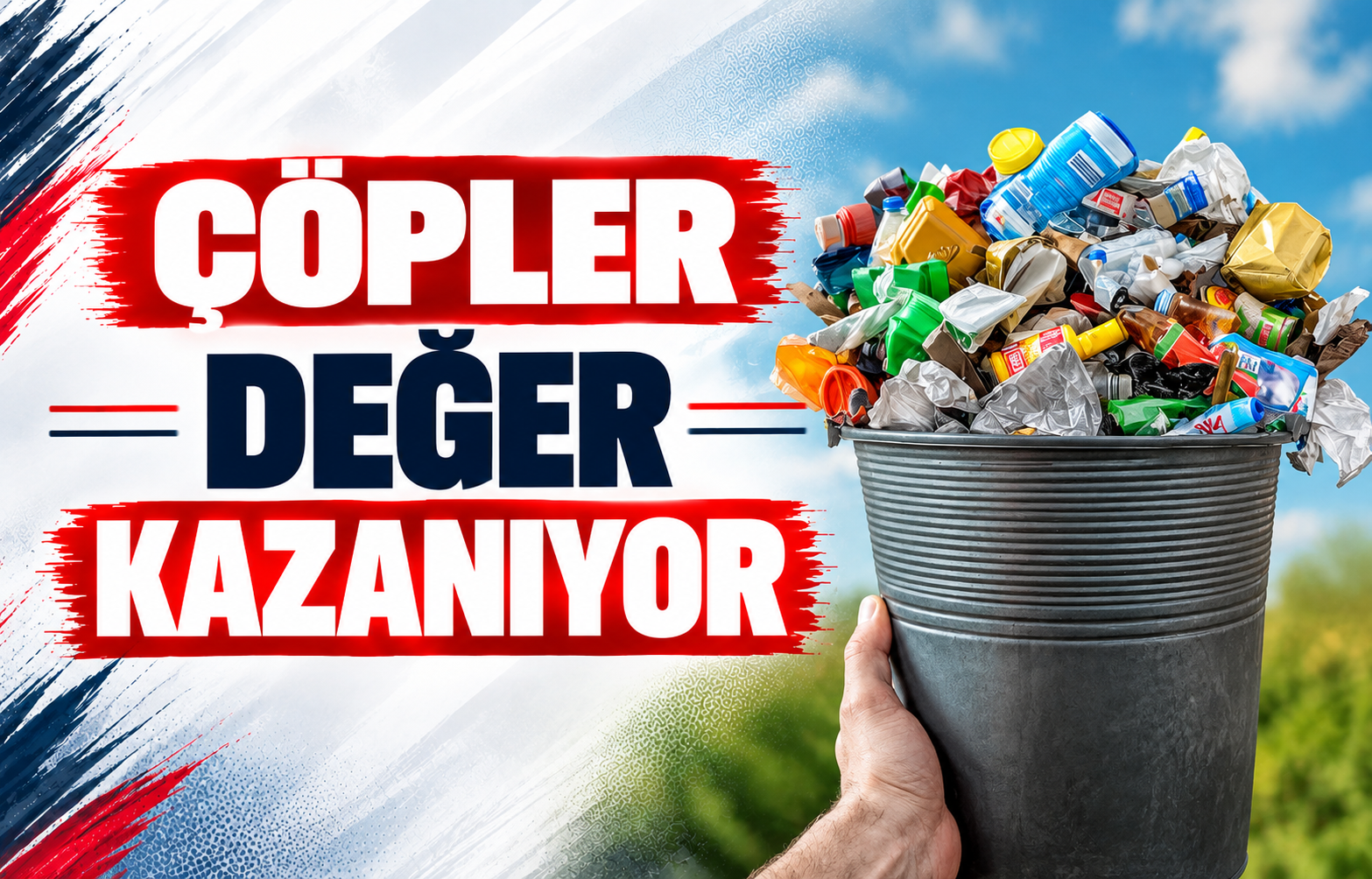 Çöpler Değer Kazanıyor