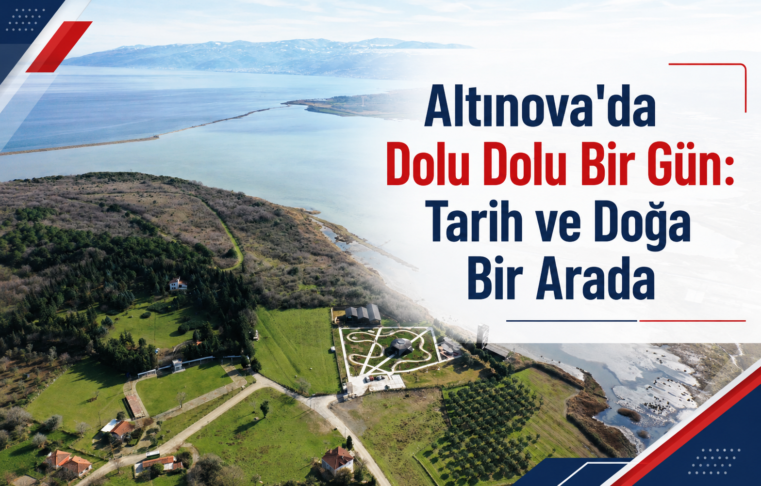 Altınova'da Dolu Dolu Bir Gün: Tarih ve Doğa Bir Arada