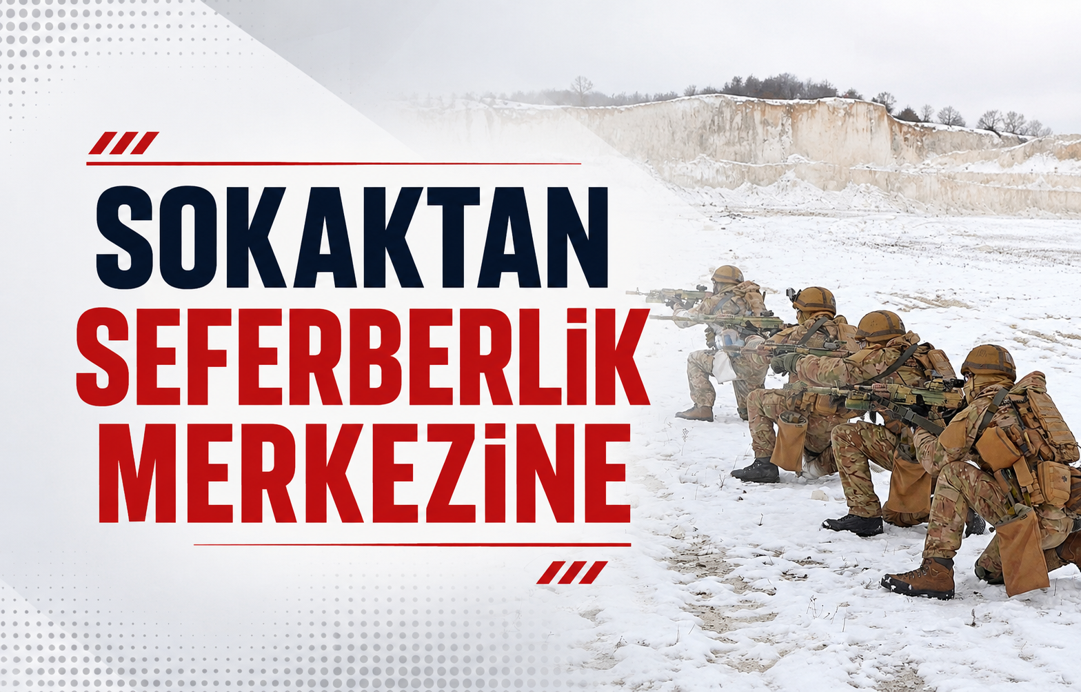 Sokaktan Seferberlik Merkezine