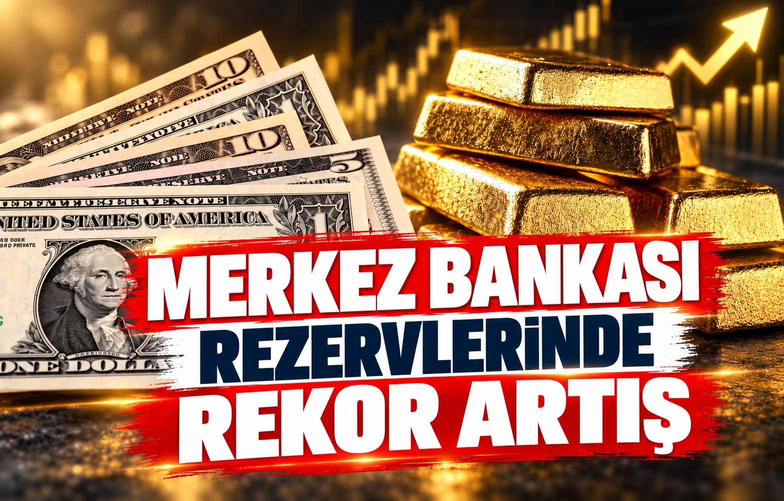 MERKEZ BANKASI REZERVLERİNDE REKOR ARTIŞ