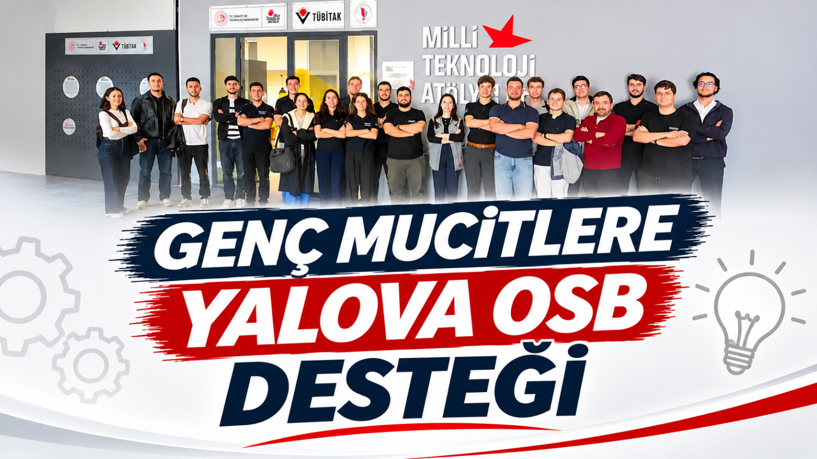 GENÇ MUCİTLERE YALOVA OSB DESTEĞİ