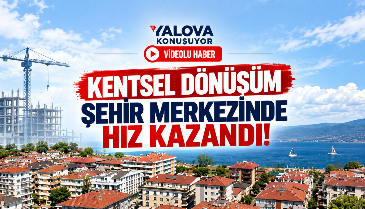 Kentsel Dönüşüm Şehir Merkezinde Hız Kazandı!