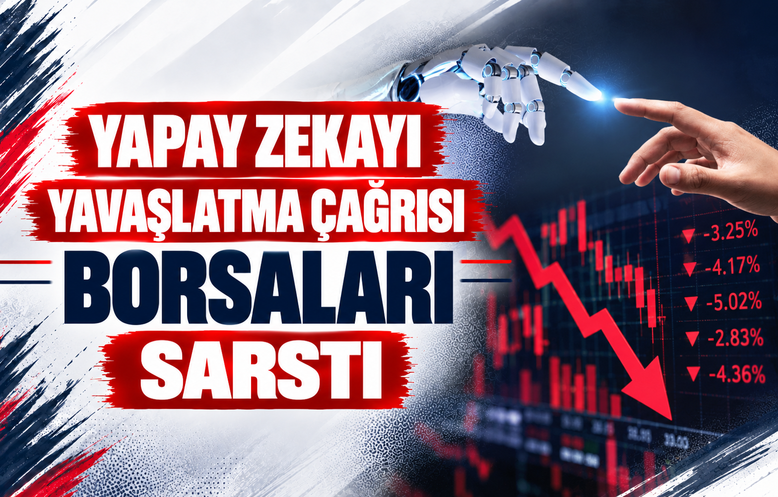 Yapay Zekayı Yavaşlatma Çağrısı Borsaları Sarstı