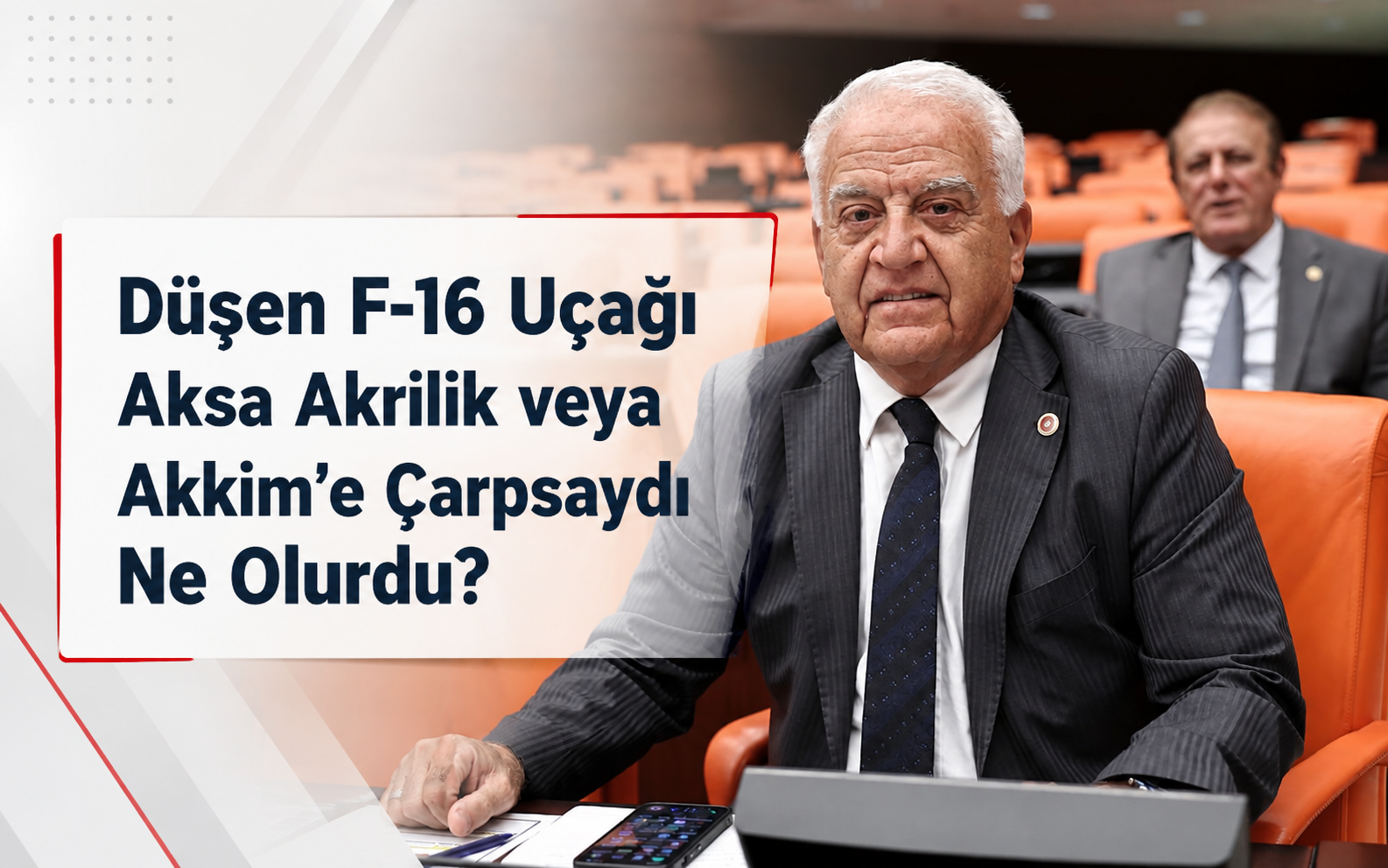 Düşen F-16 Uçağı Aksa Akrilik veya Akkim’e Çarpsaydı Ne Olurdu?