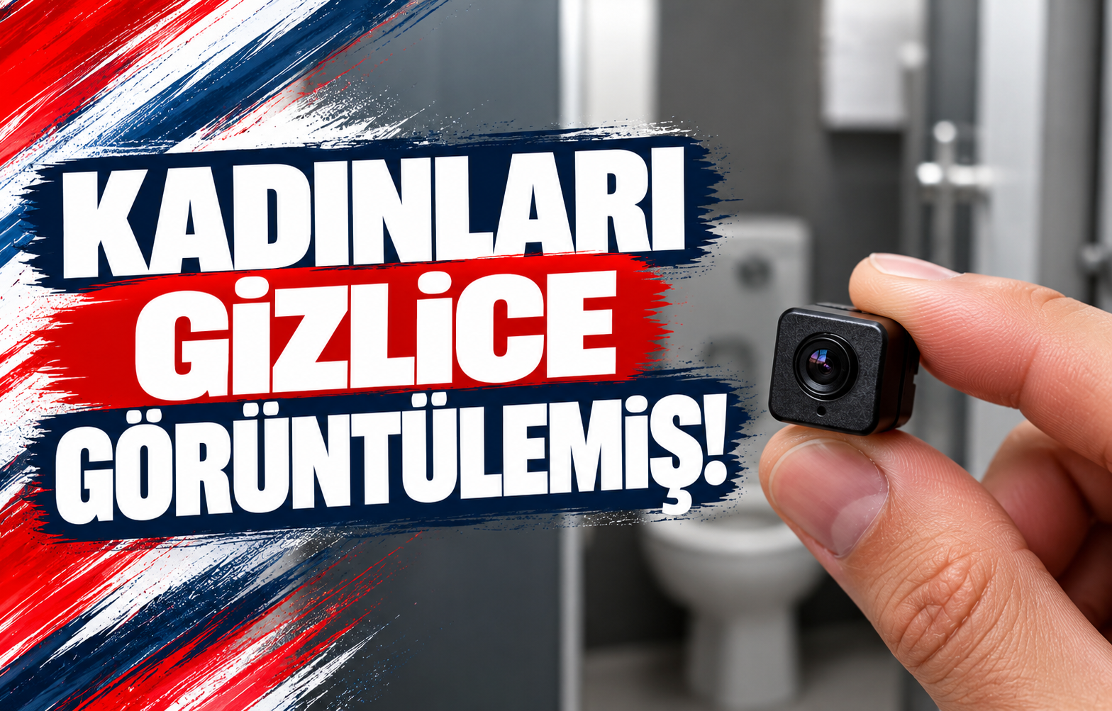 KADINLARI GİZLİCE GÖRÜNTÜLEMİŞ!