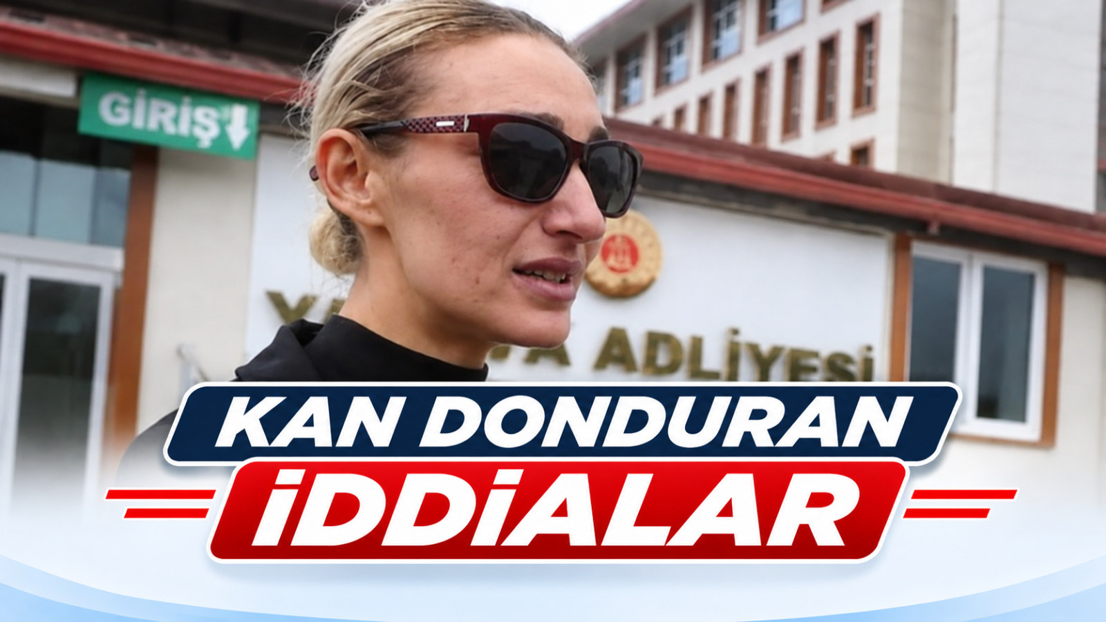 KAN DONDURAN HASTANE SKANDALI SORUŞTURMASI