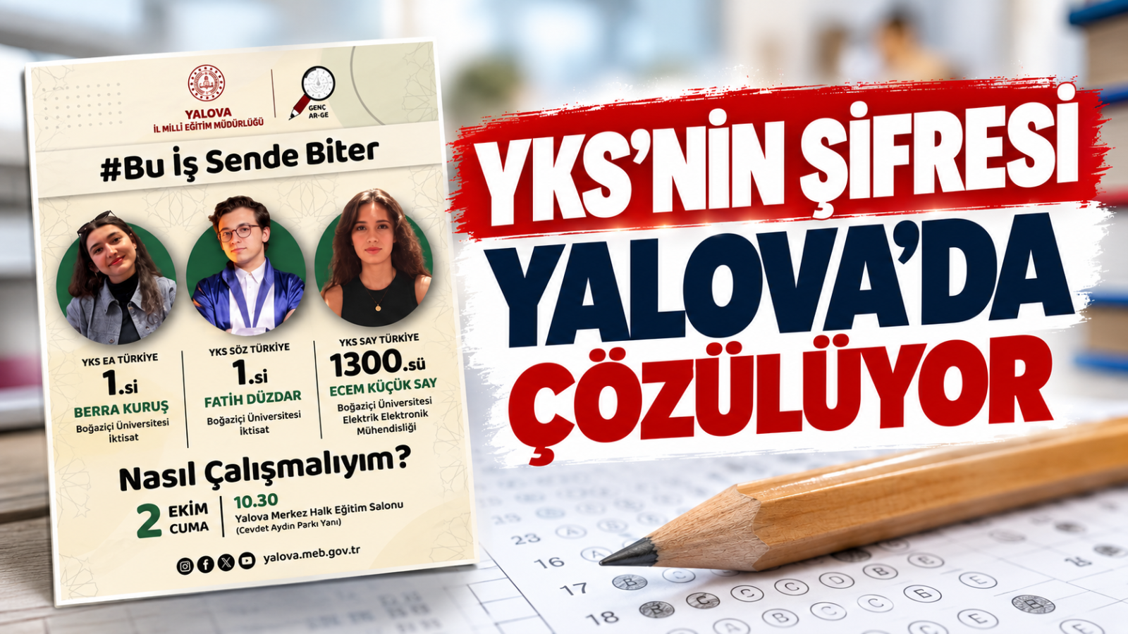 YKS’nin Şifresi Yalova’da Çözülüyor