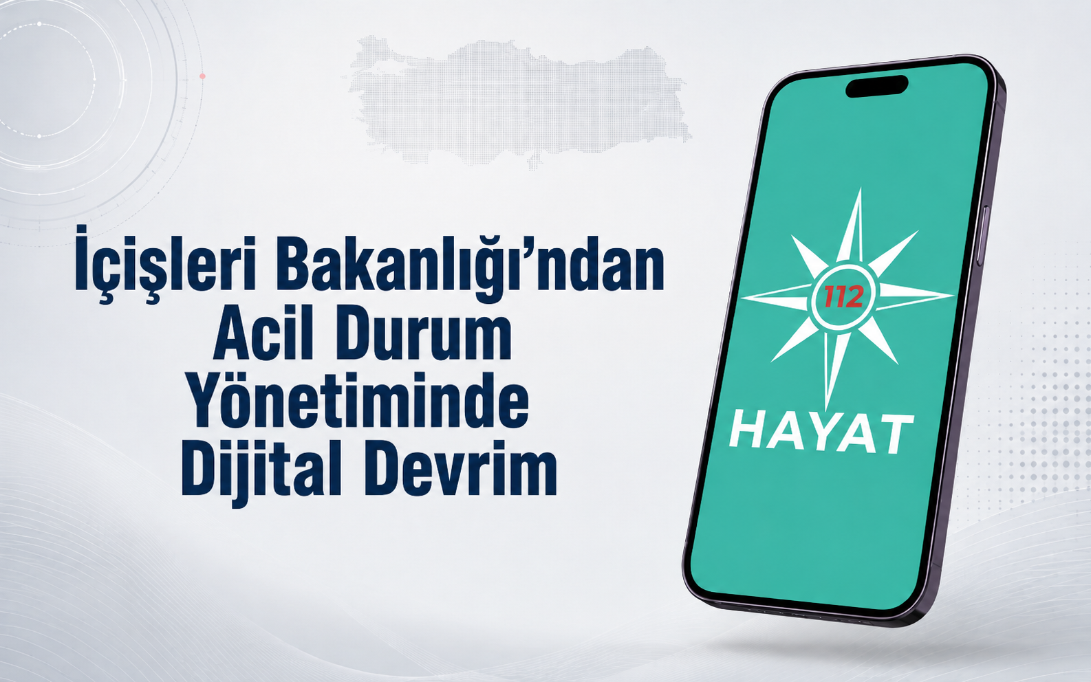 İçişleri Bakanlığı'ndan Acil Durum Yönetiminde Dijital Devrim