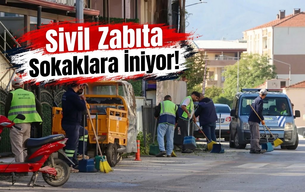 Sivil Zabıta Sokaklara İniyor!