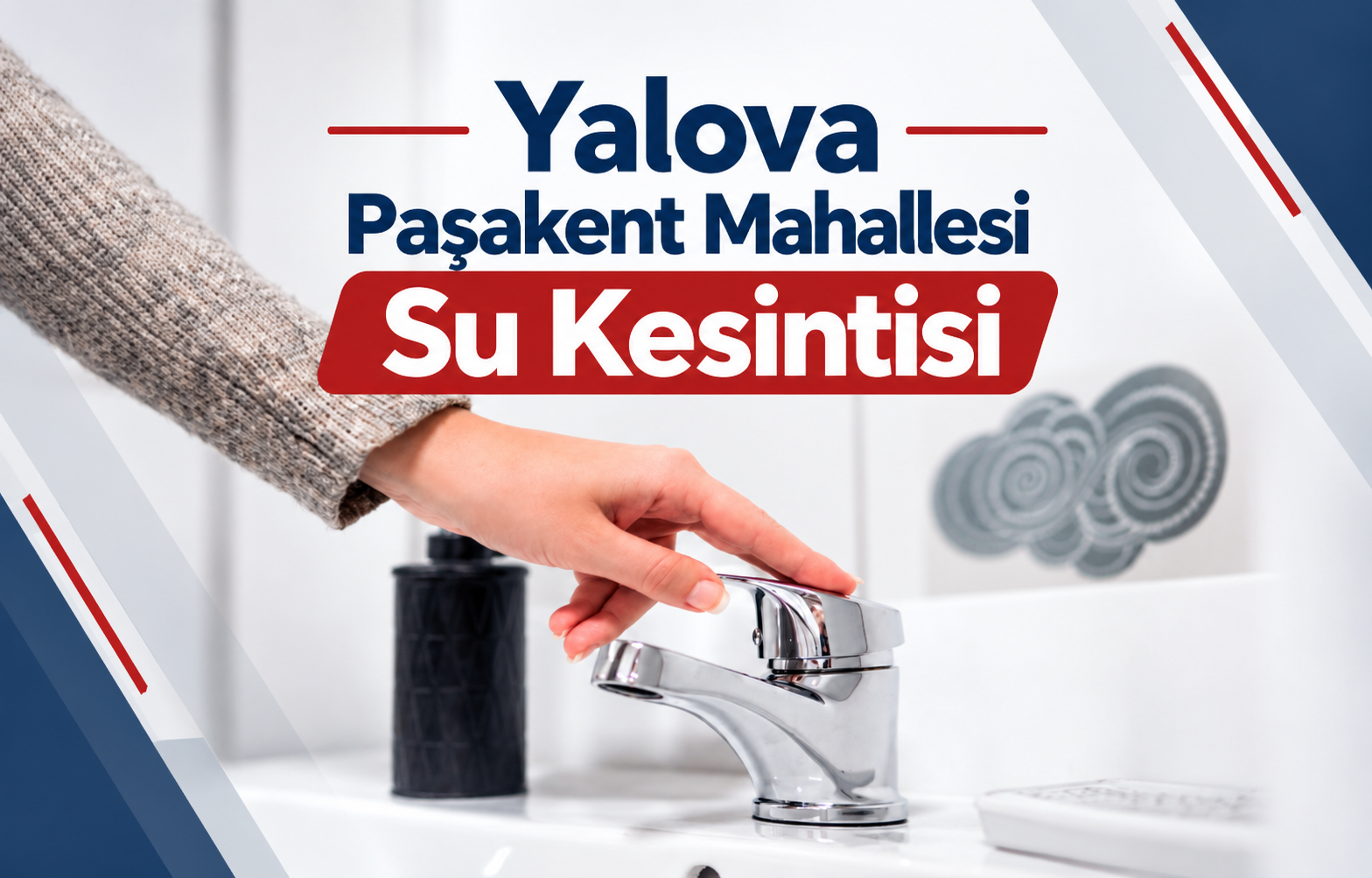 Yalova Paşakent Mahallesi Su Kesintisi
