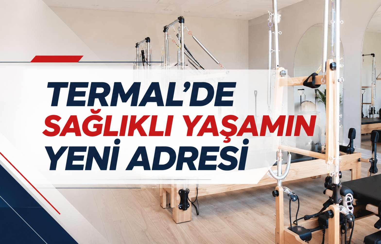 Termal'de Sağlıklı Yaşamın Yeni Adresi