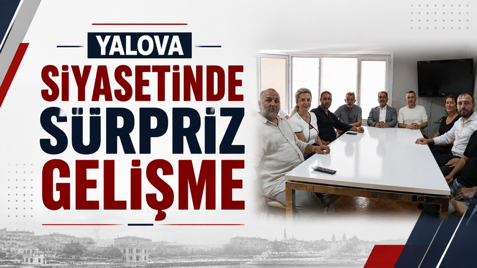 Yalova Siyasetinde Sürpriz Gelişme
