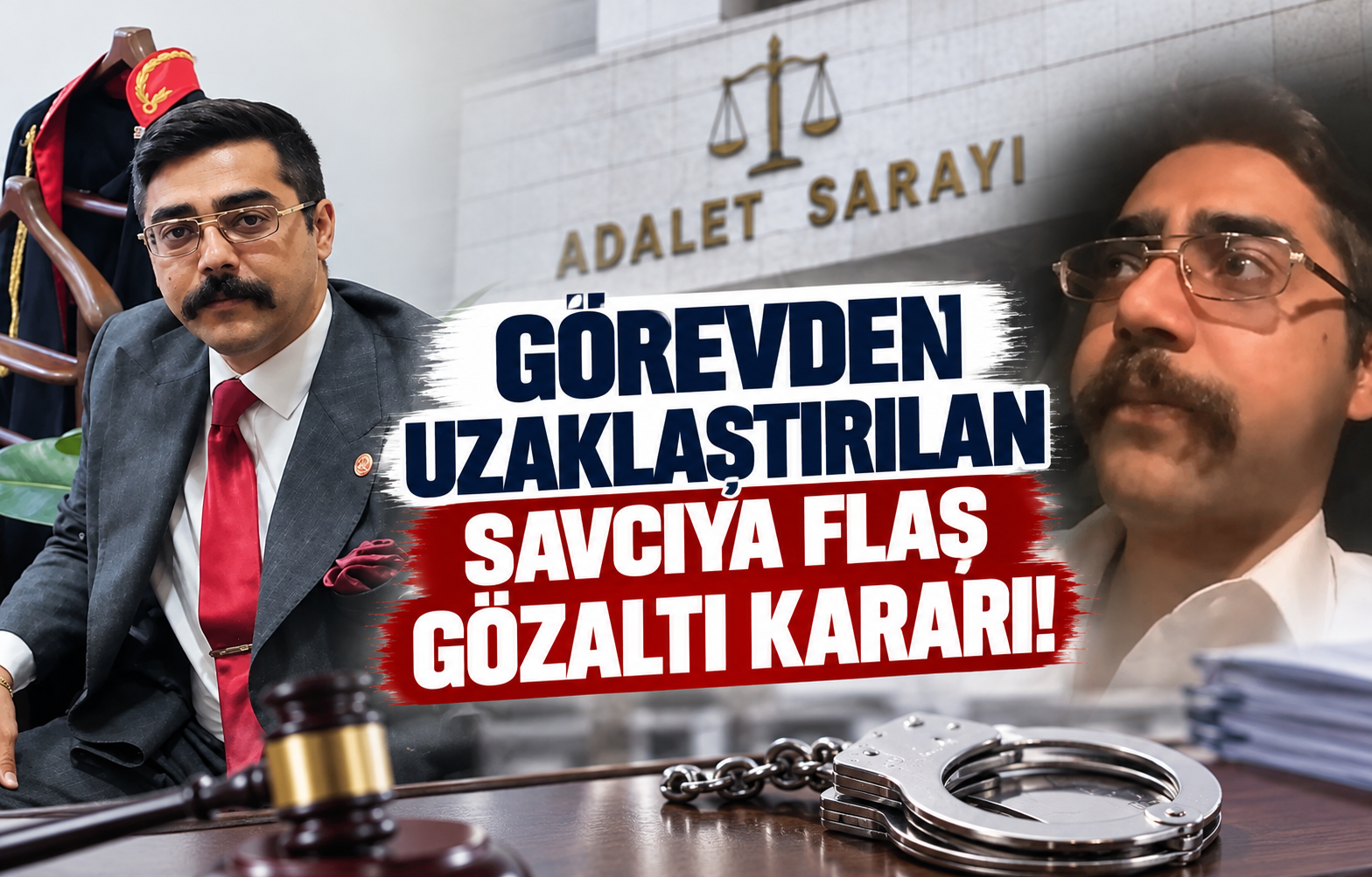 Görevden Uzaklaştırılan Savcıya Flaş Gözaltı Kararı!