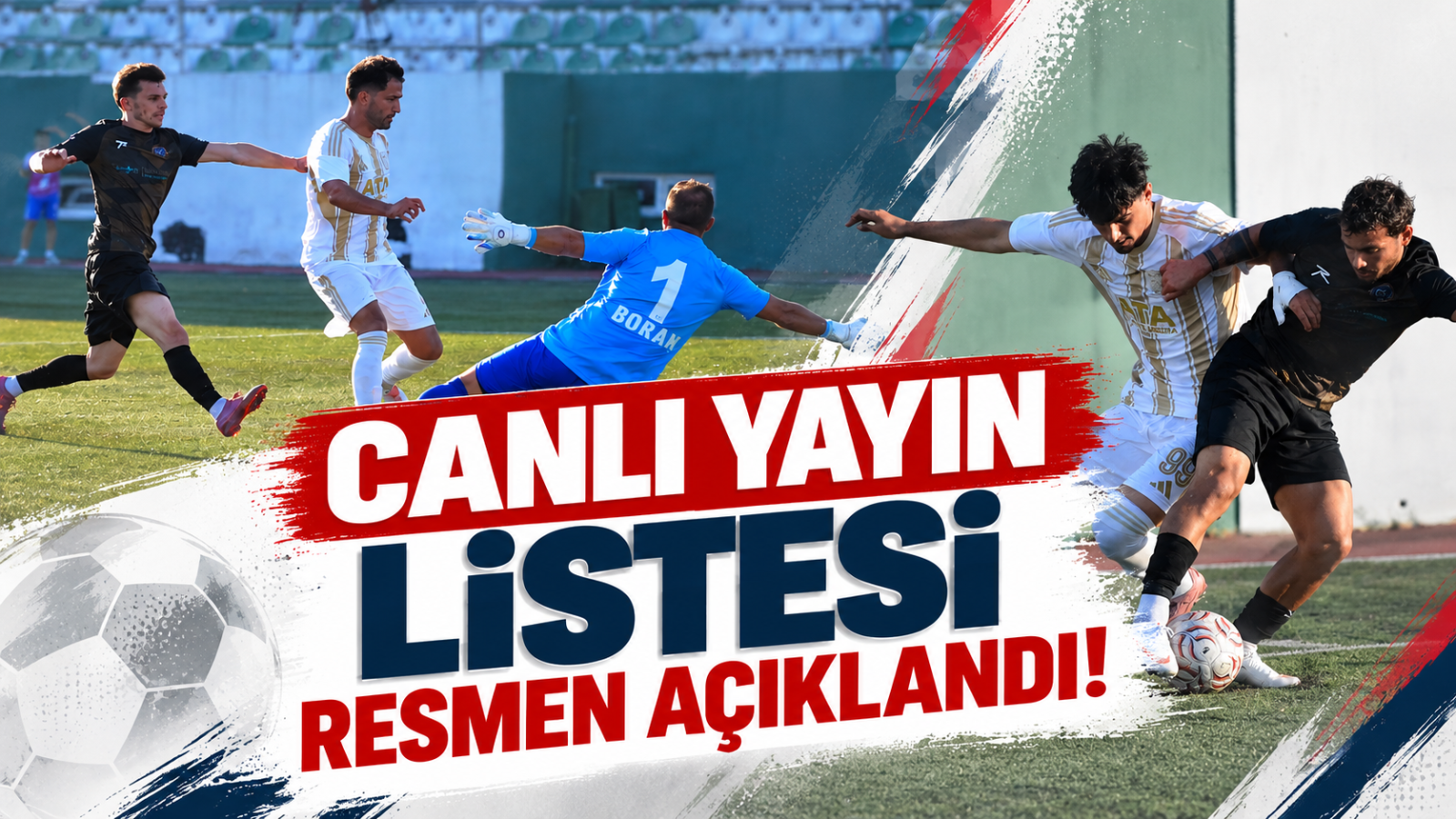 Canlı Yayın Listesi Resmen Açıklandı!