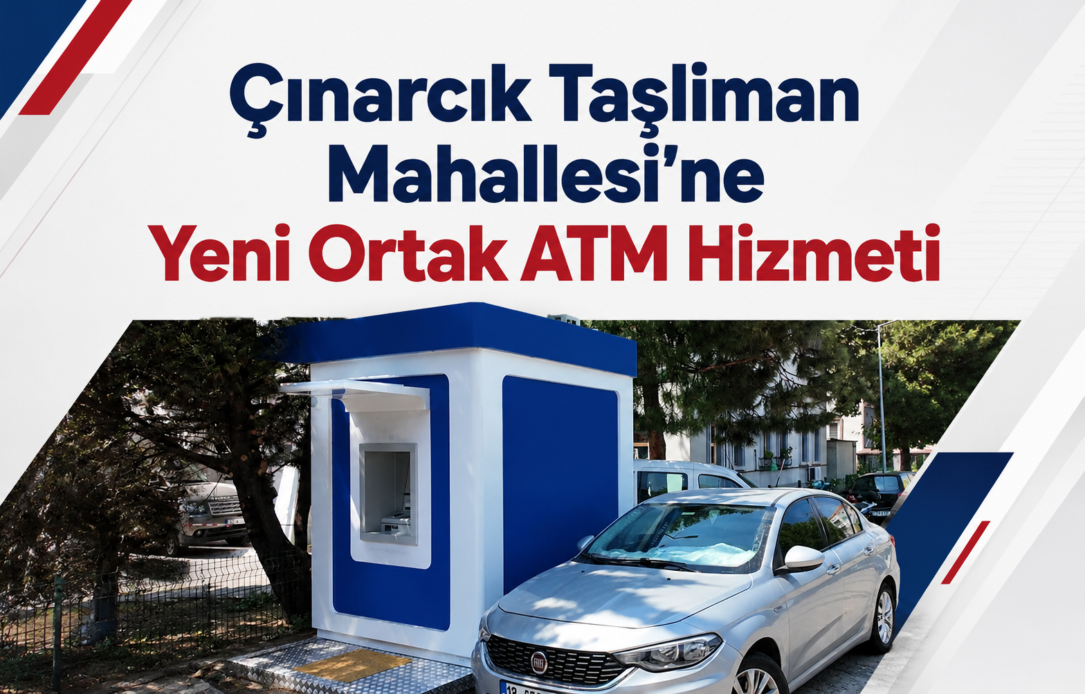 Çınarcık Taşliman Mahallesi’ne Yeni Ortak ATM Hizmeti