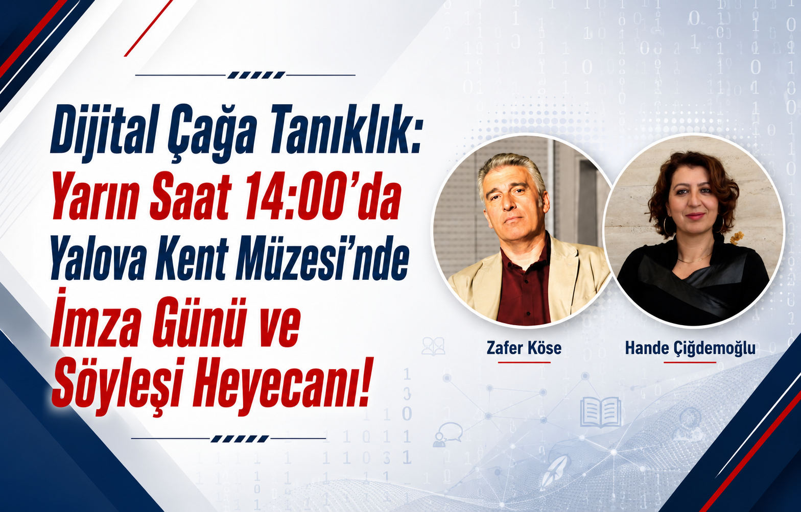 Dijital Çağa Tanıklık: Yarın Saat 14:00’da Yalova Kent Müzesi’nde İmza Günü ve Söyleşi Heyecanı!