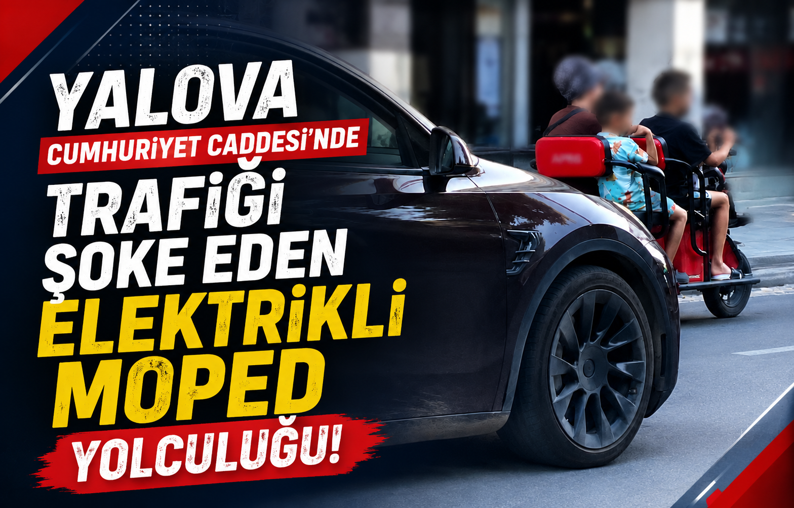 Yalova Cumhuriyet Caddesi'nde Trafiği Şoke Eden Elektrikli Moped Yolculuğu!