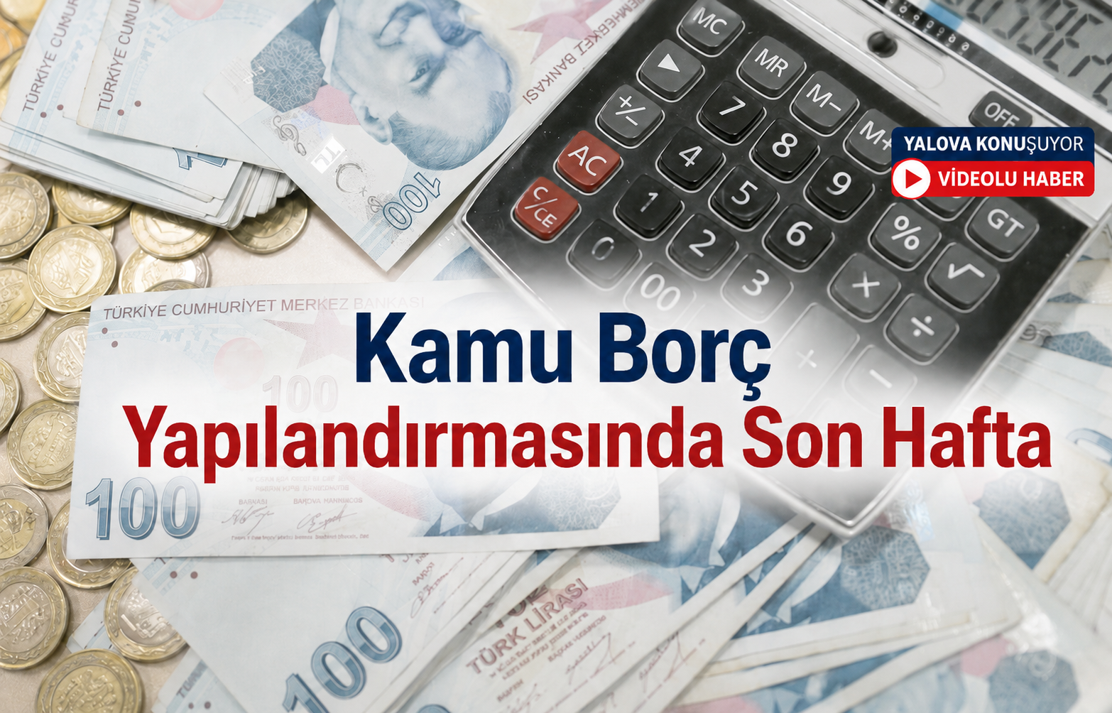 Kamu Borç Yapılandırmasında Son Hafta