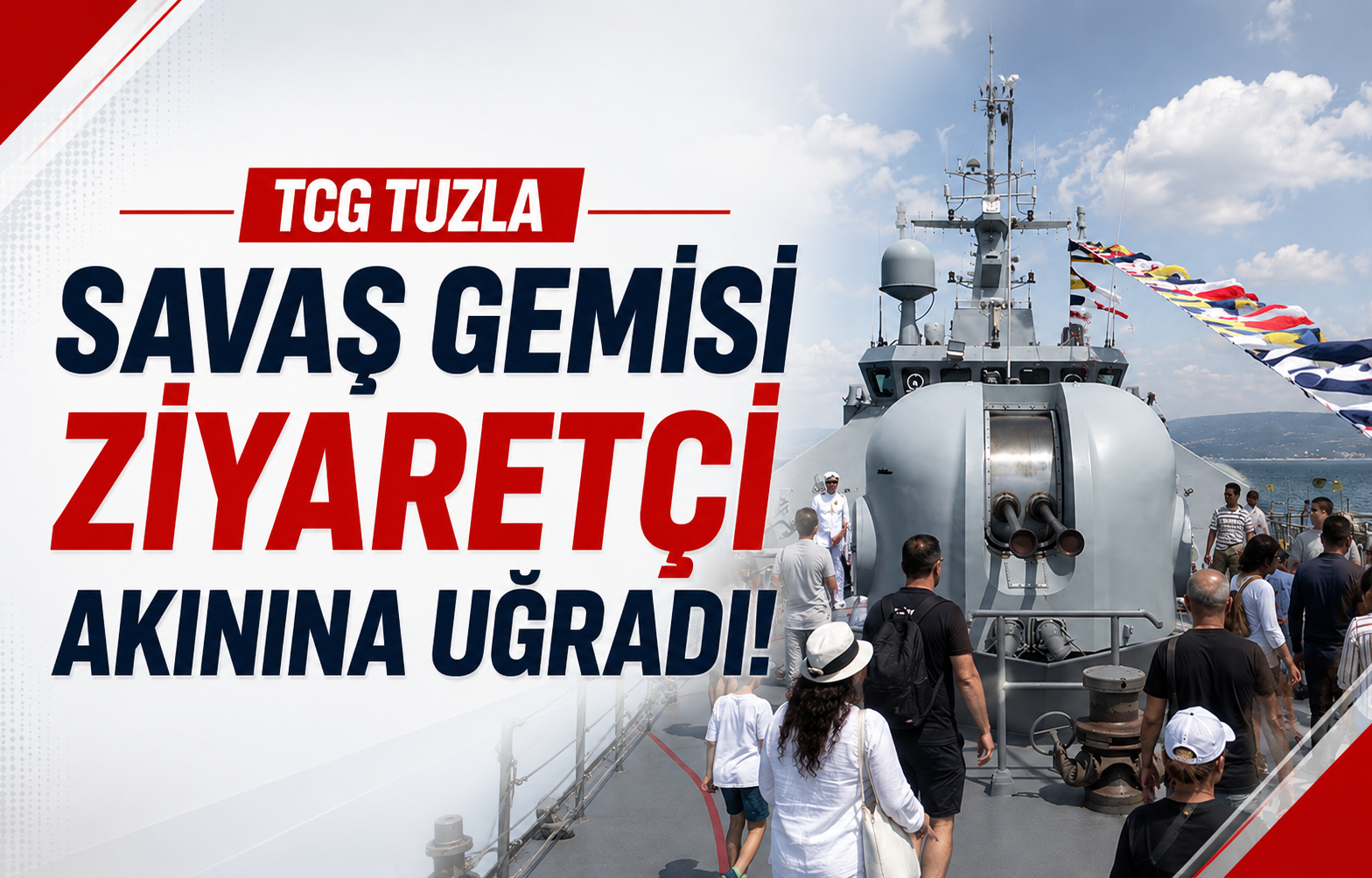 Yalova'da 30 Ağustos Gururu: TCG Tuzla Savaş Gemisi Ziyaretçi Akınına Uğradı!