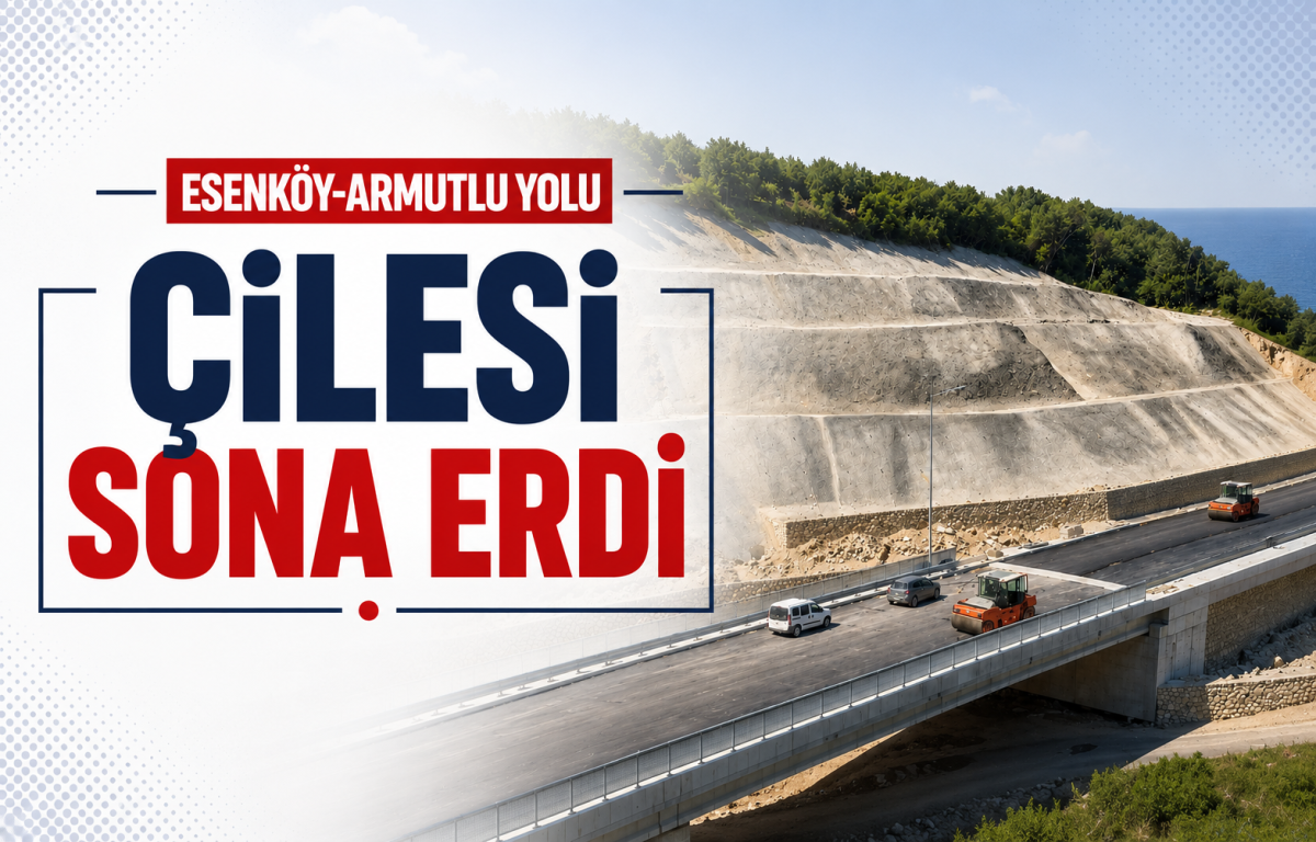 Esenköy-Armutlu Yolu Çilesi Sona Erdi