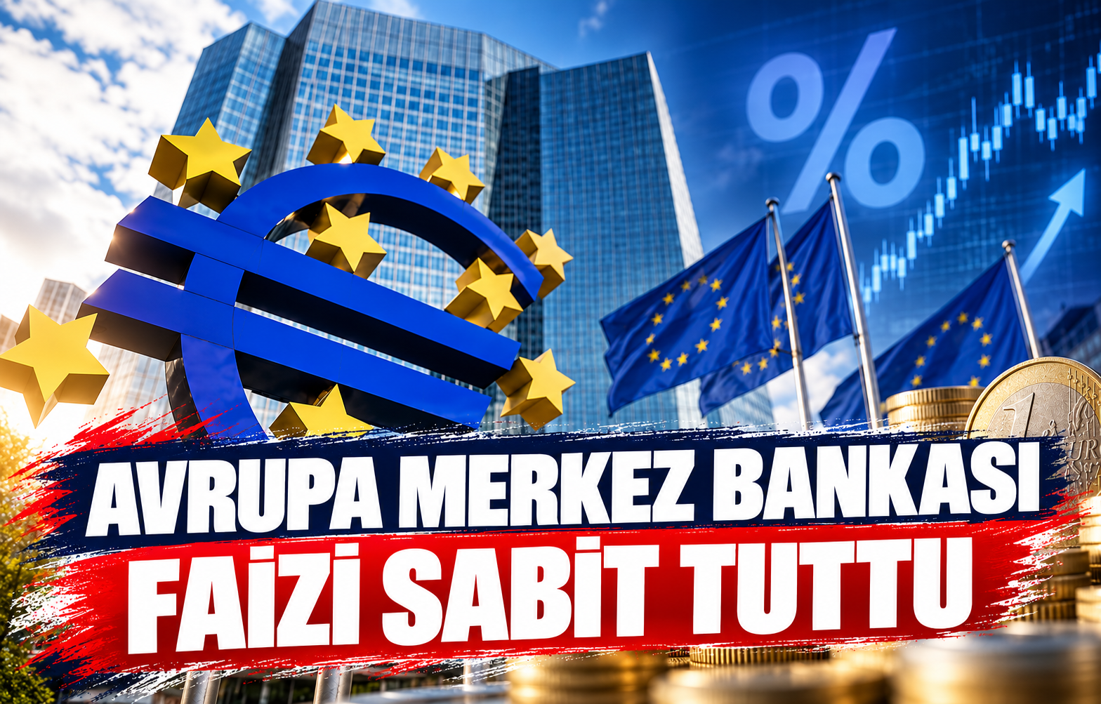 AVRUPA MERKEZ BANKASI FAİZİ SABİT TUTTU