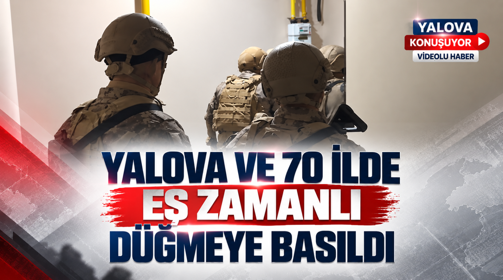 Yalova ve 70 İlde Eş Zamanlı Düğmeye Basıldı