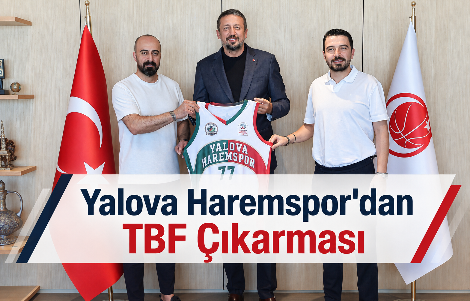 Yalova Haremspor'dan TBF Çıkarması