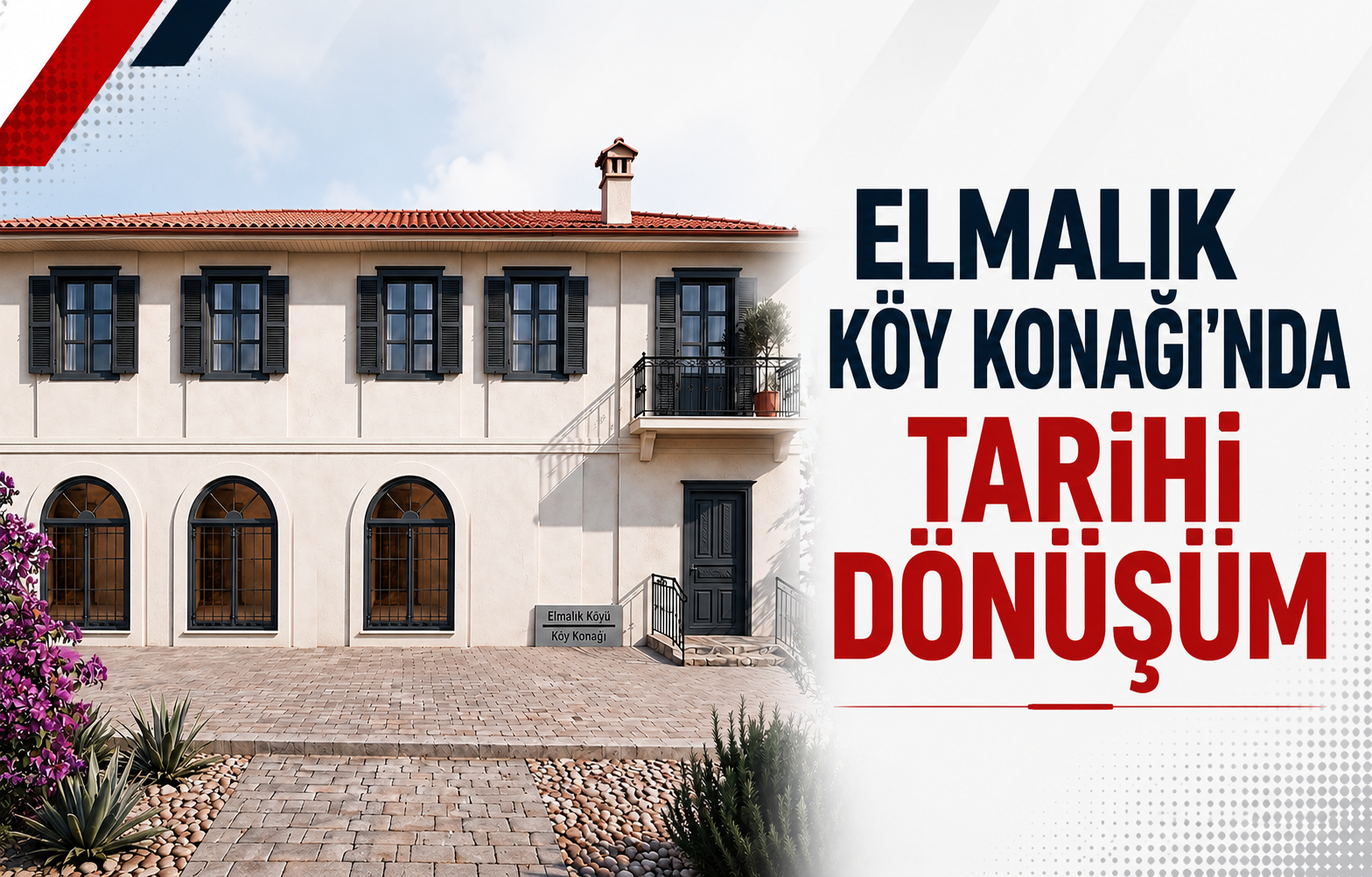 Yalova Elmalık Köyü’nde Tarihi Dönüşüm Başladı