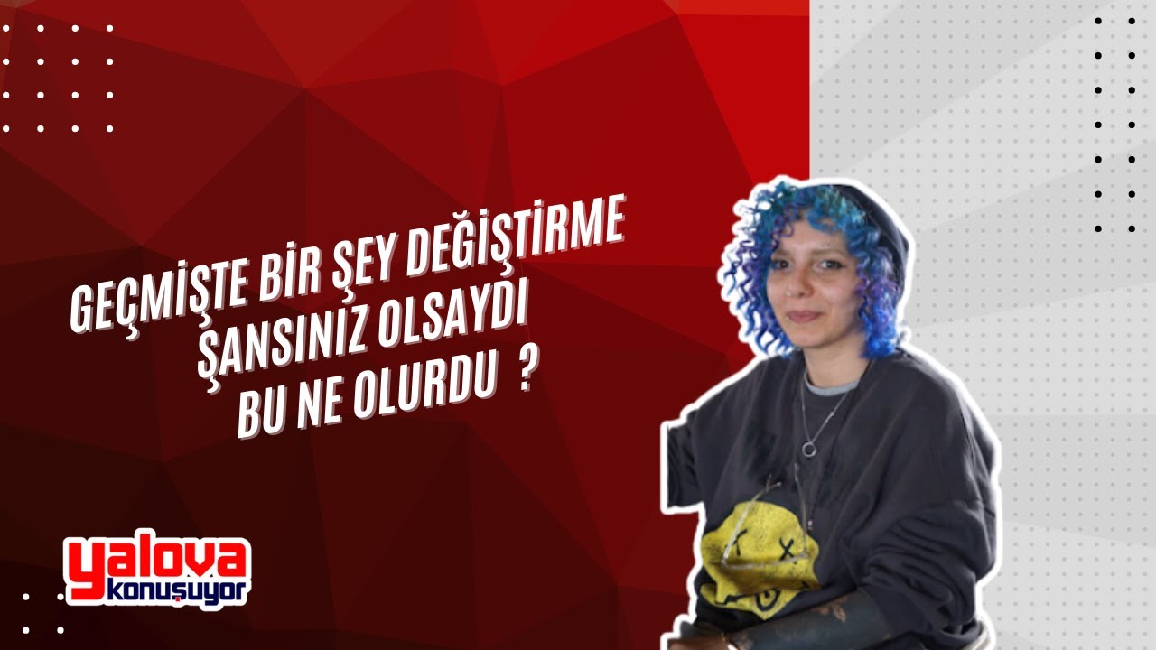 Yalovalılar Geçmişi Sorguladı: