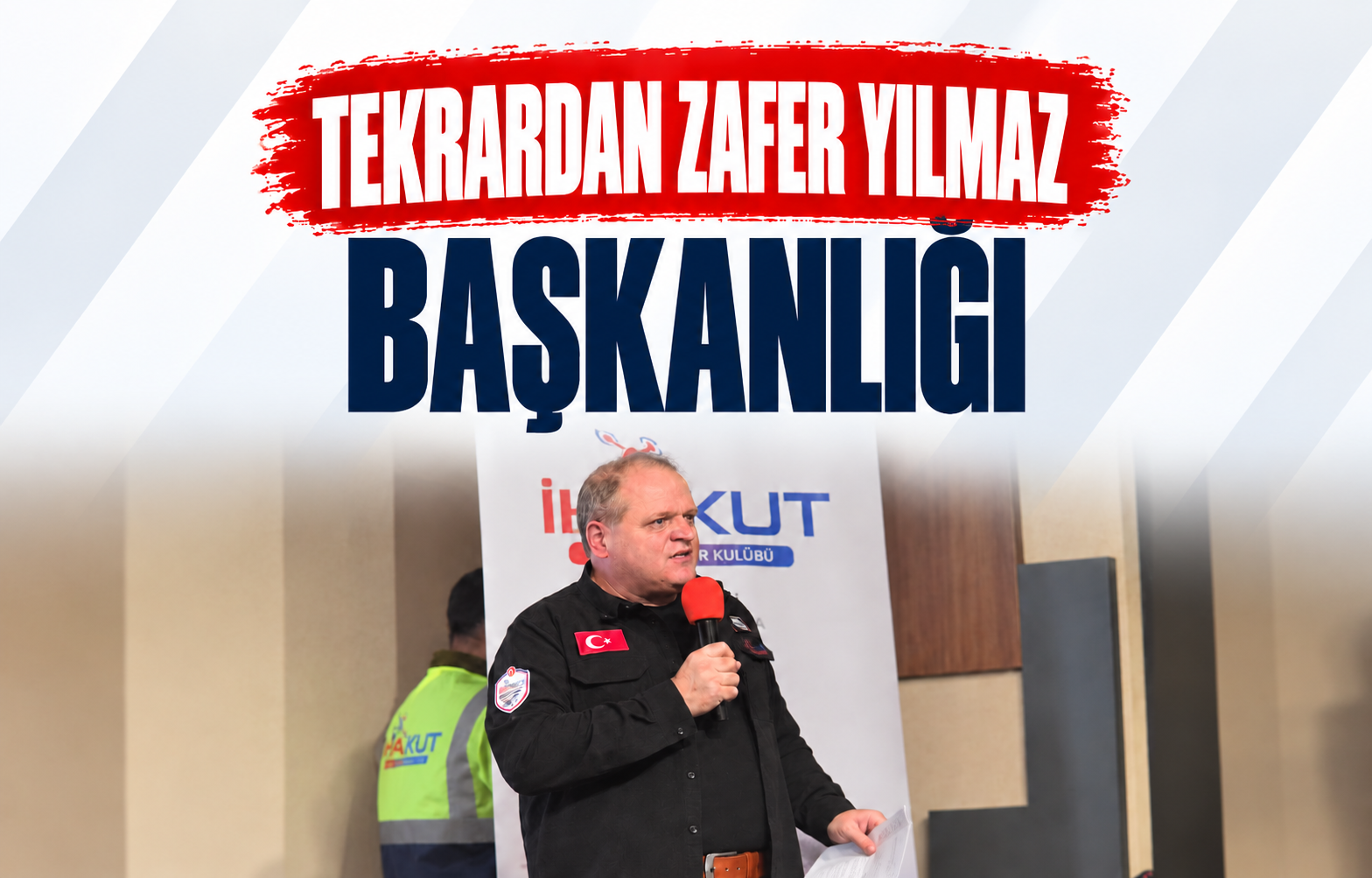 TEKRARDAN ZAFER YILMAZ BAŞKANLIĞI