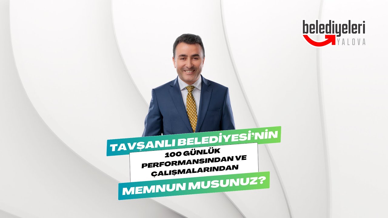 Tavşanlı Halkı Belediyenin 100 Günlük Performansından Memnun: