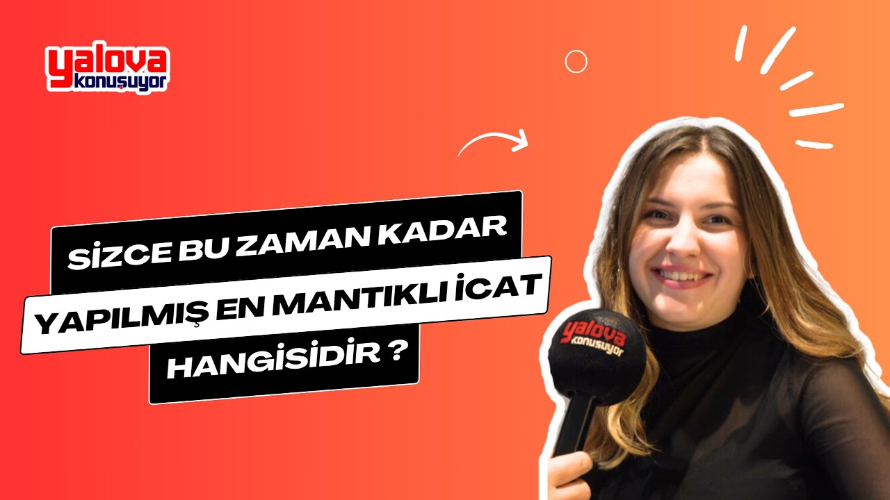 Yalovalılar insanlık tarihinin en mantıklı icatlarını seçti: