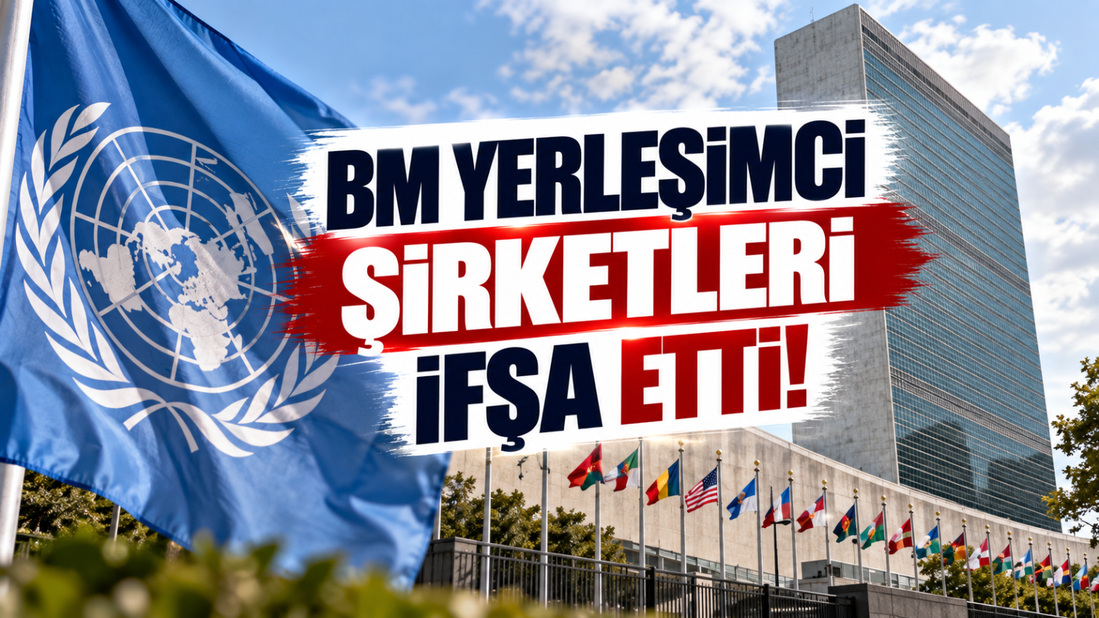 BM Yerleşimci Şirketleri İfşa Etti!