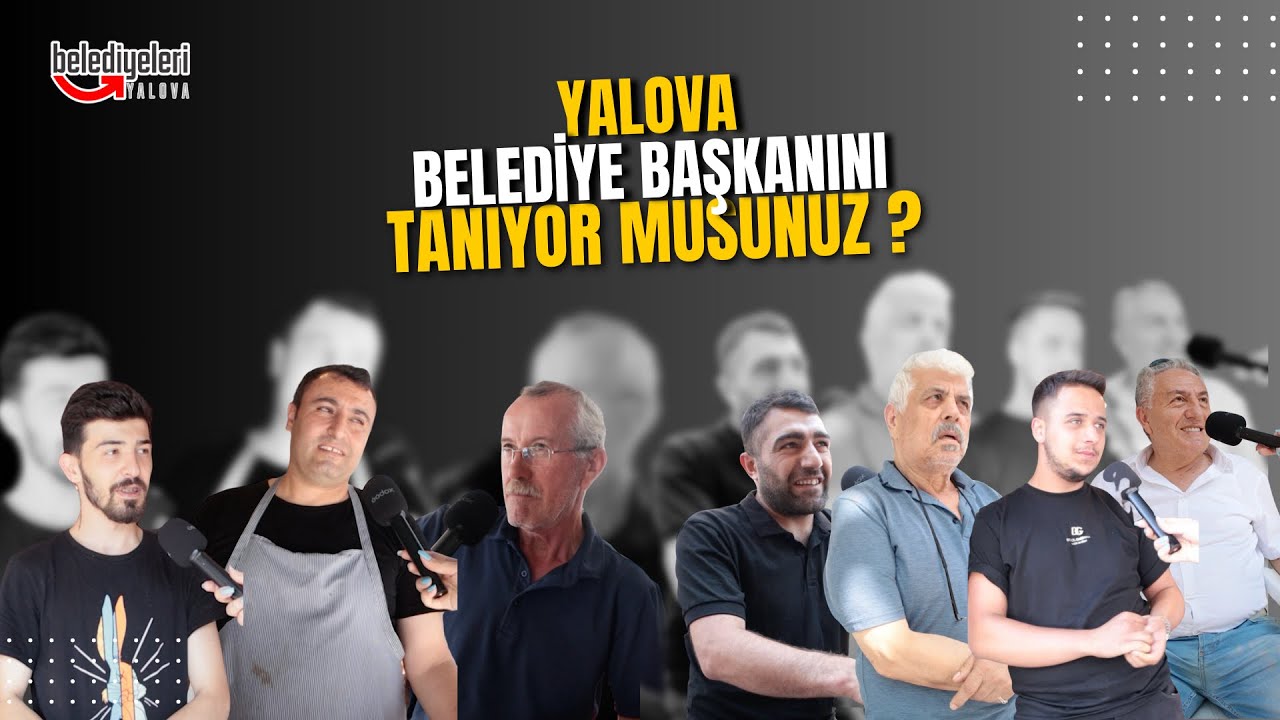 Yalova sokaklarında belediye başkanı ve hizmet memnuniyeti: