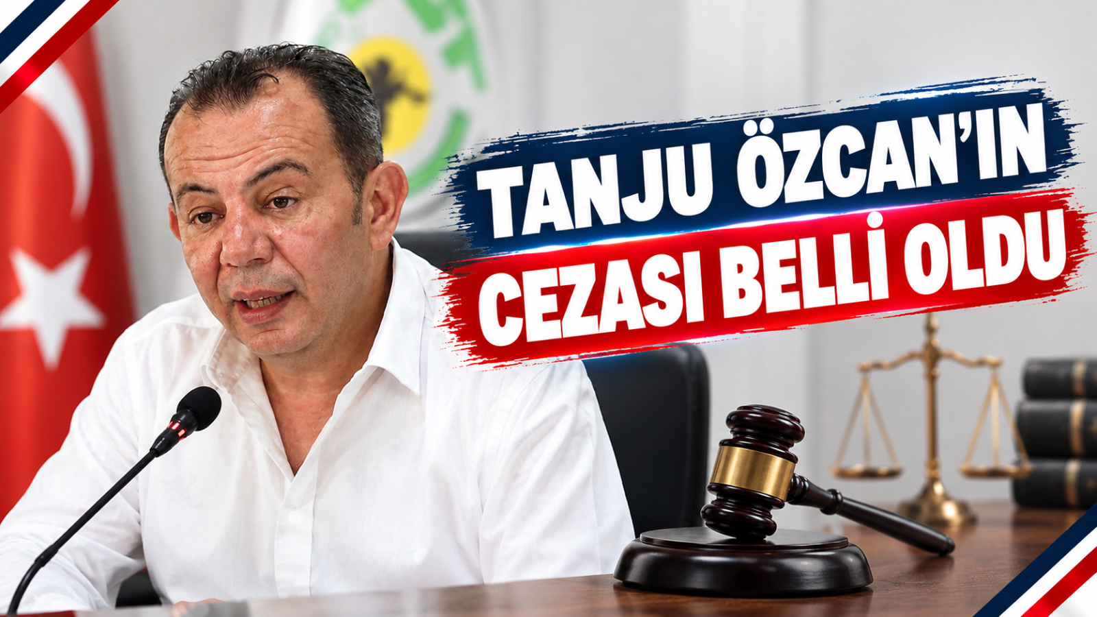 TANJU ÖZCAN’IN CEZASI BELLİ OLDU