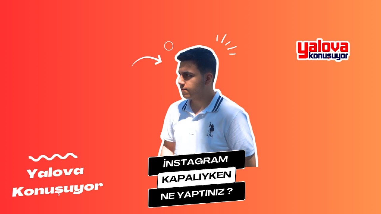 Yalova'da Instagram Kesintisi: Kimileri VPN ile aştı, kimileri 'kendine vakit ayırdı'
