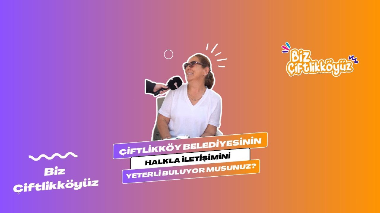Çiftlikköy'de vatandaş yeni yönetimin iletişiminden memnun: