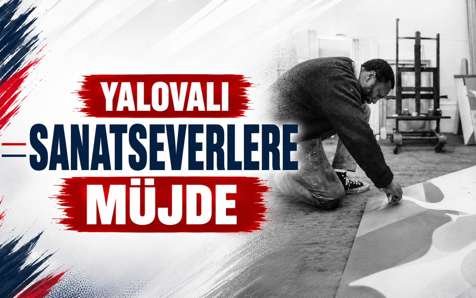 Yalovalı Sanatseverlere Müjde