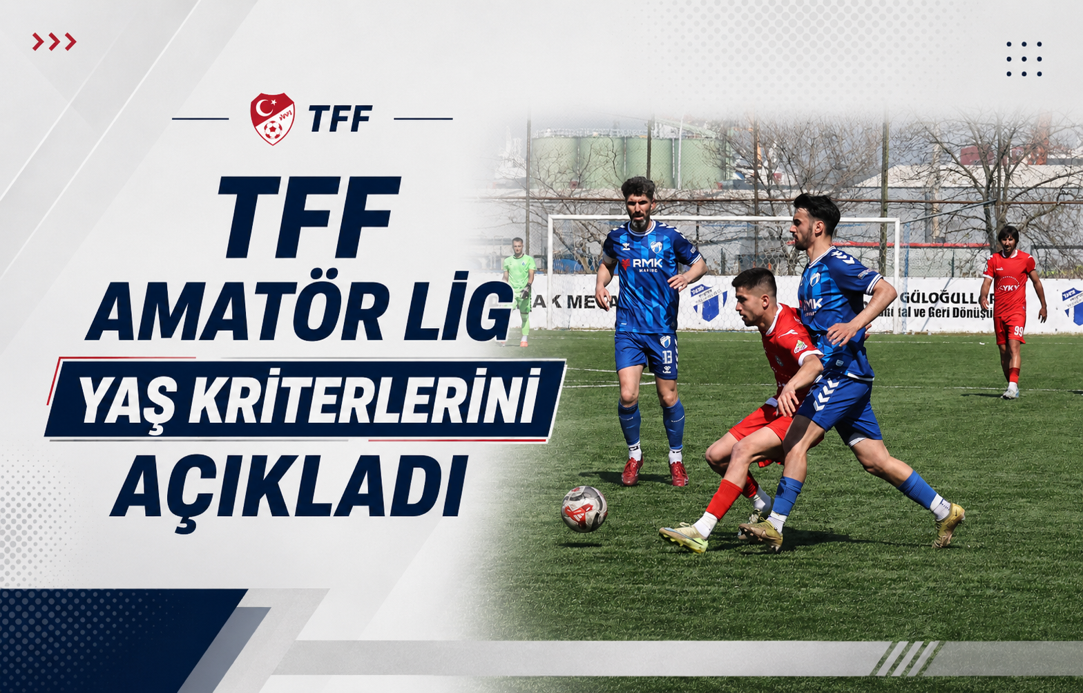 TFF Amatör Lig Yaş Kriterlerini Açıkladı