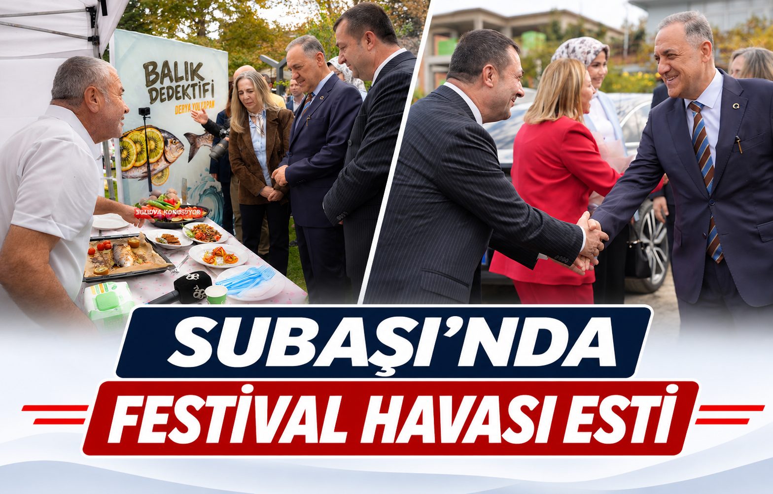 SUBAŞI’NDA FESTİVAL HAVASI ESTİ