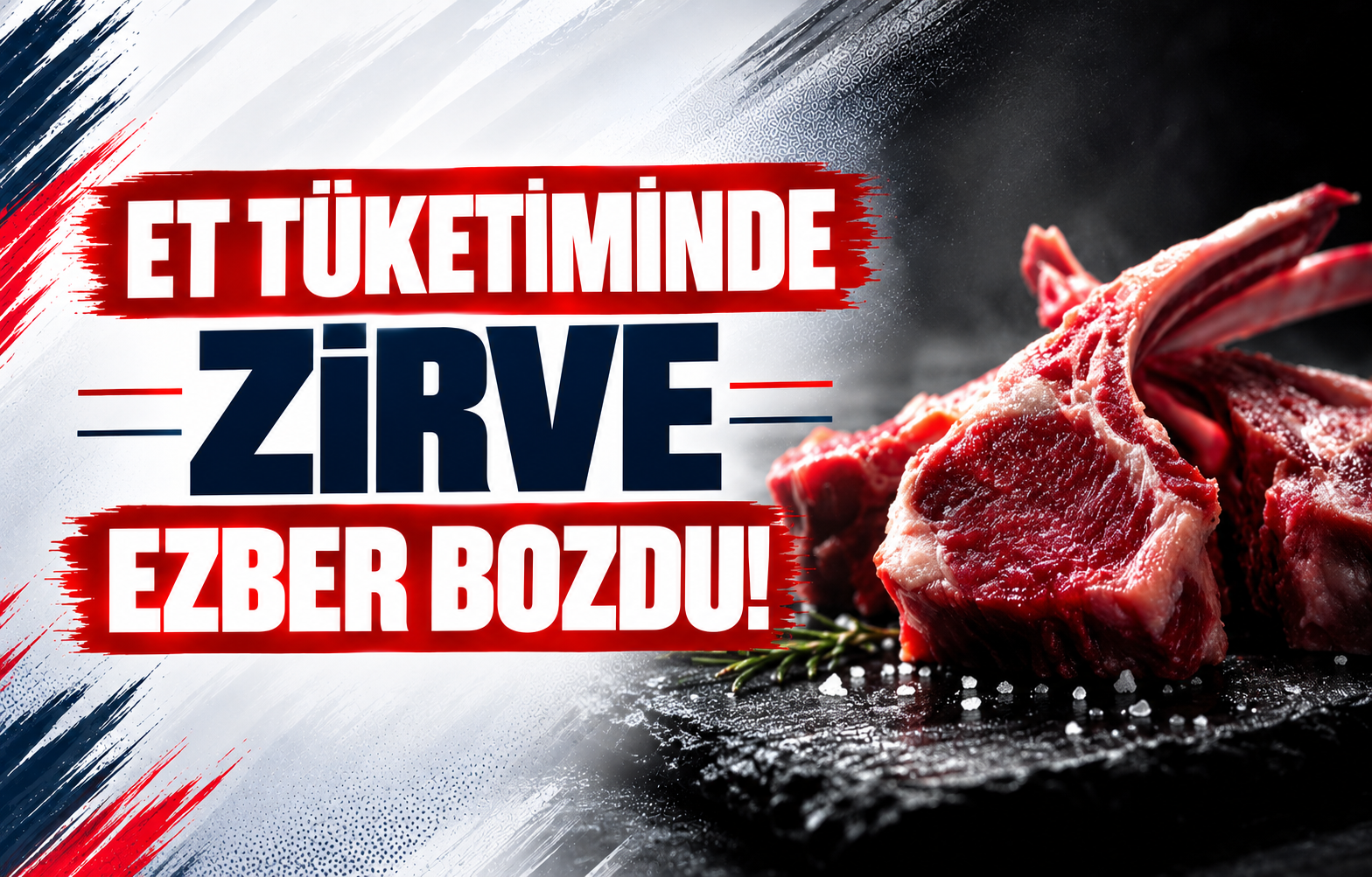 Et Tüketiminde Zirve Ezber Bozdu!