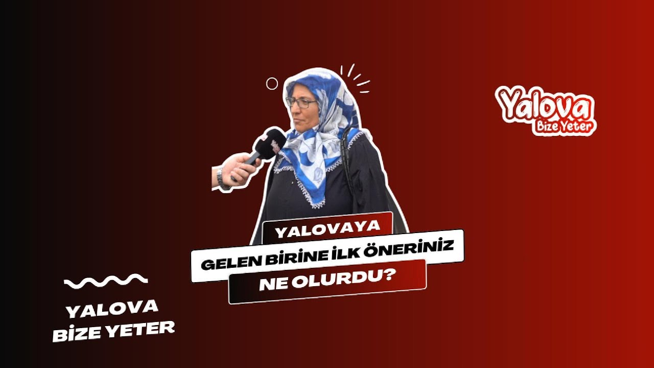 Yalovalılardan Ziyaretçilere Tavsiyeler: 'Turizm İçin Bulunmaz Nimet Ancak Yaşamak İçin Çok Pahalı'