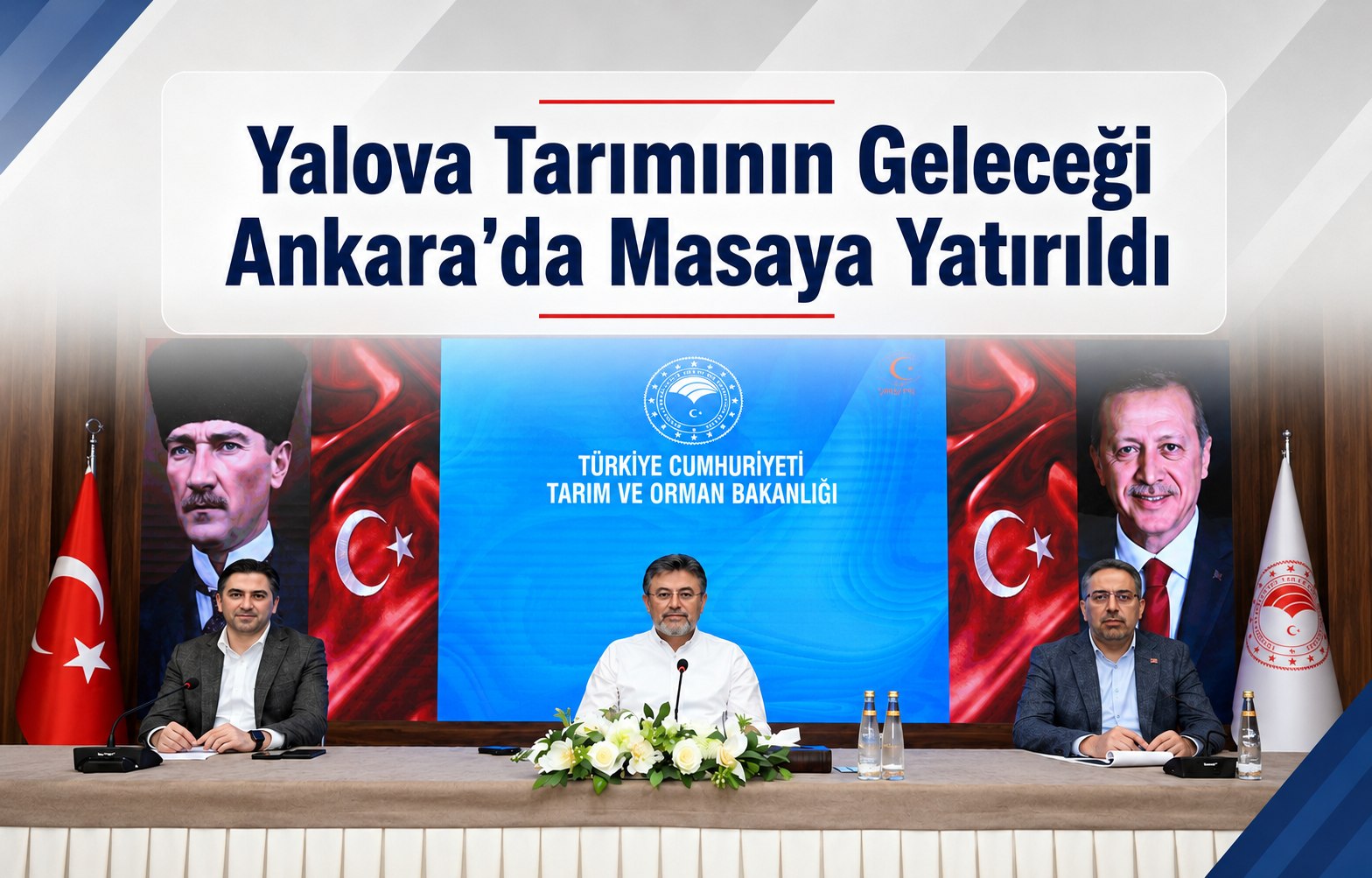 Yalova Tarımının Geleceği Ankara'da Masaya Yatırıldı